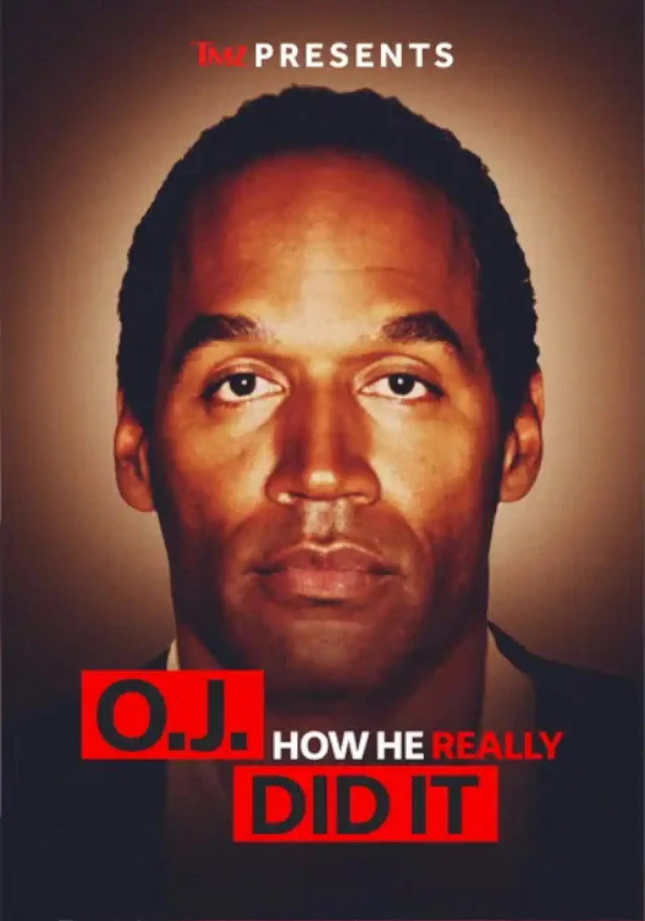 Plakat filmowy "TMZ Presents | O.J.: How He Really Did It"